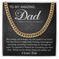 To My Amazing Dad-My Courage cuban link chain