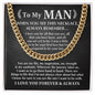 To My Man - Always Remember cuban link chain