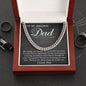 To My Amazing Dad-My Courage cuban link chain
