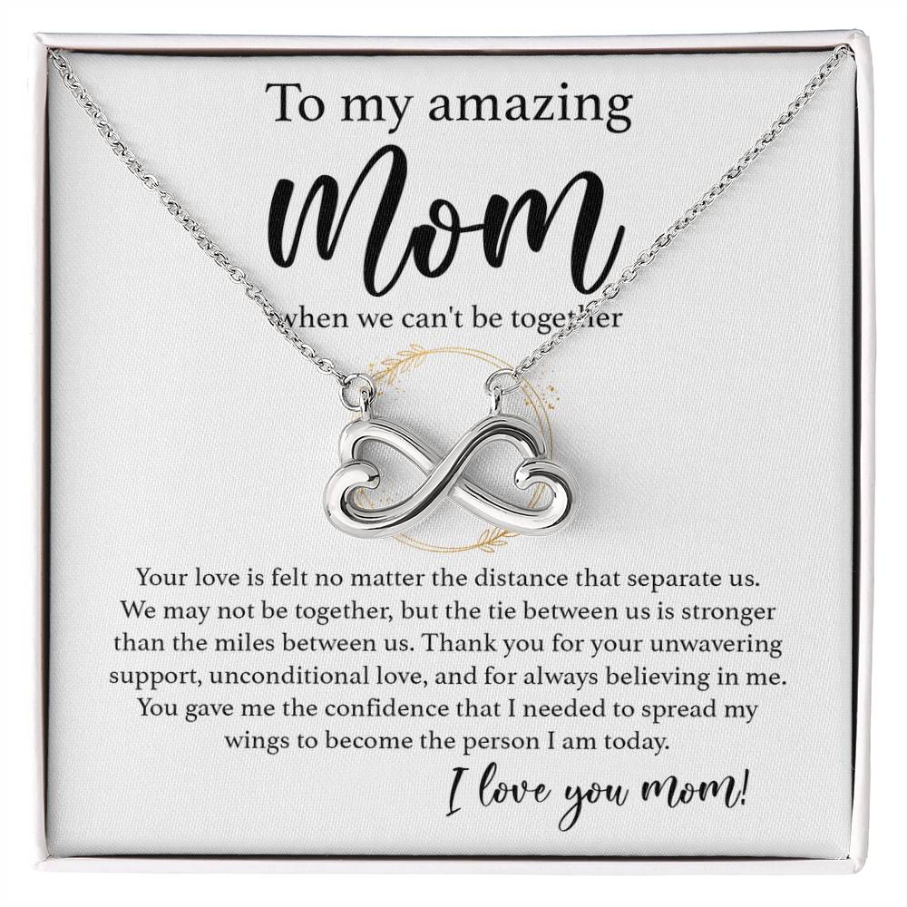 To My Amazing Mom - When We Can_t be Together