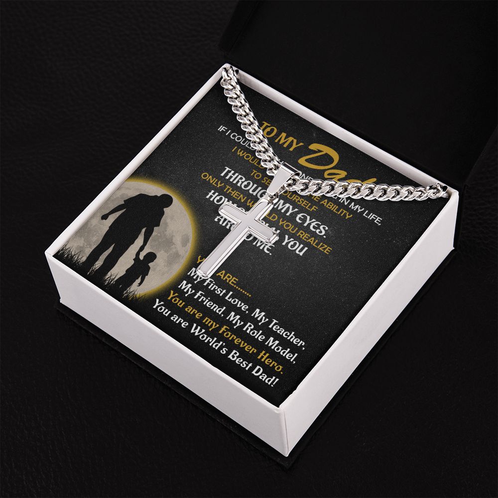 To My Dad - My Forever Hero - Son cross necklace with cuban chain