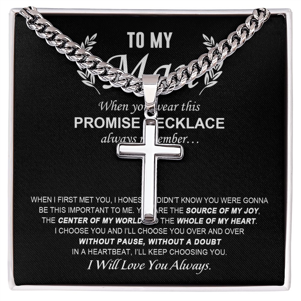 To My Man - Promise Necklace cross necklace with cuban chain