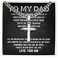 To My Dad - Warm Smile cross necklace with cuban chain