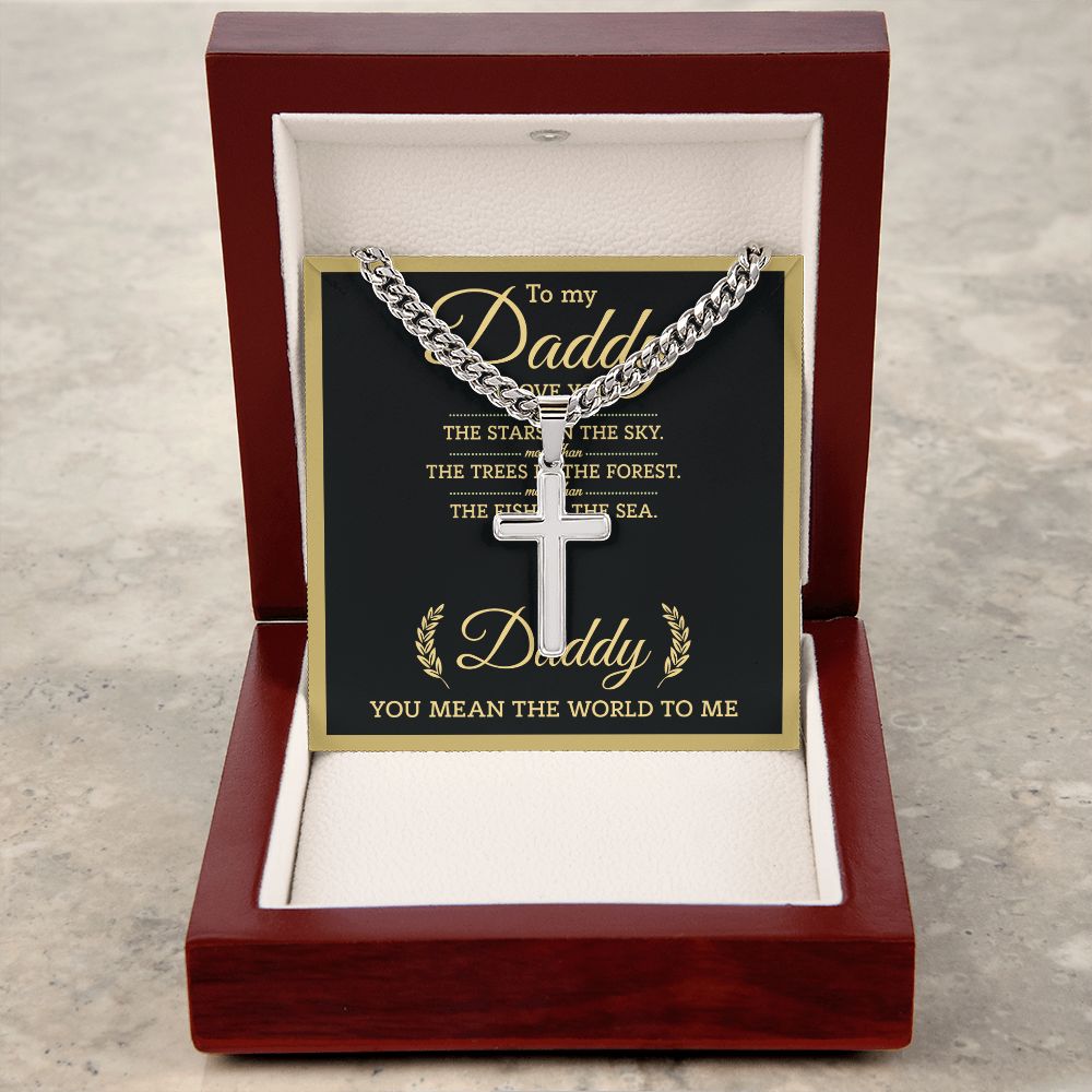 To My Daddy - You Mean The World cross necklace with cuban chain