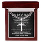 To My Dad - Appreciated cross necklace with cuban chain