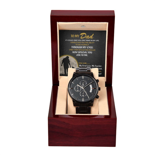 To My Dad - My Forever Hero - Daughter chronograph watch black