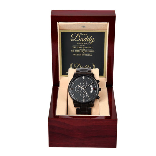 To My Daddy - You Mean The World chronograph watch black