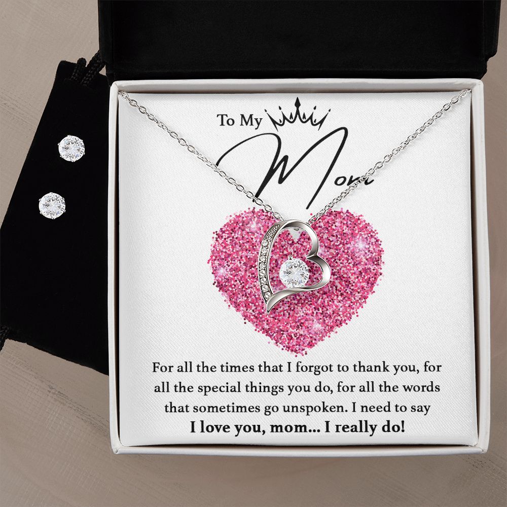 I Love You, Mom...I Really Do forever love necklace with earrings bundle