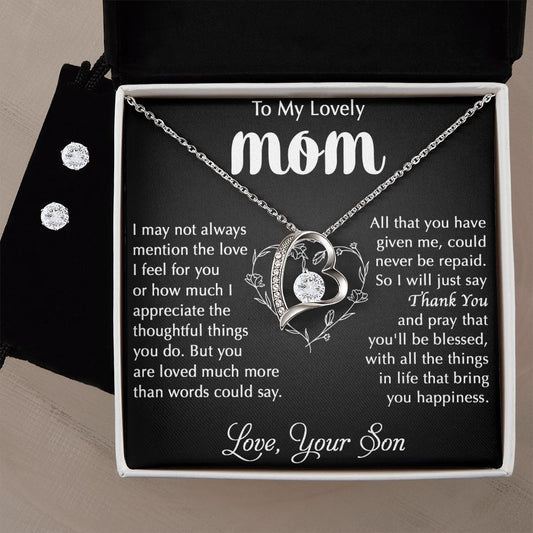 My Lovely Mom - I Appreciate The Thoughtful Things You Do forever love necklace with earrings bundle