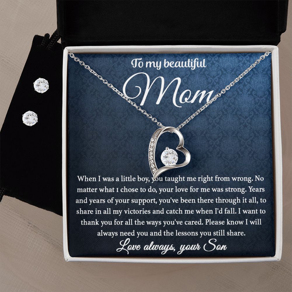 To My Mom - You Taught Me Right From Wrong forever love necklace with earrings bundle