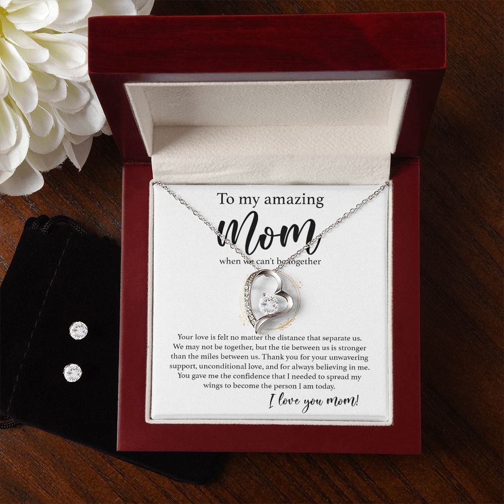 To My Amazing Mom - When We Can_t be Together forever love necklace with earrings bundle