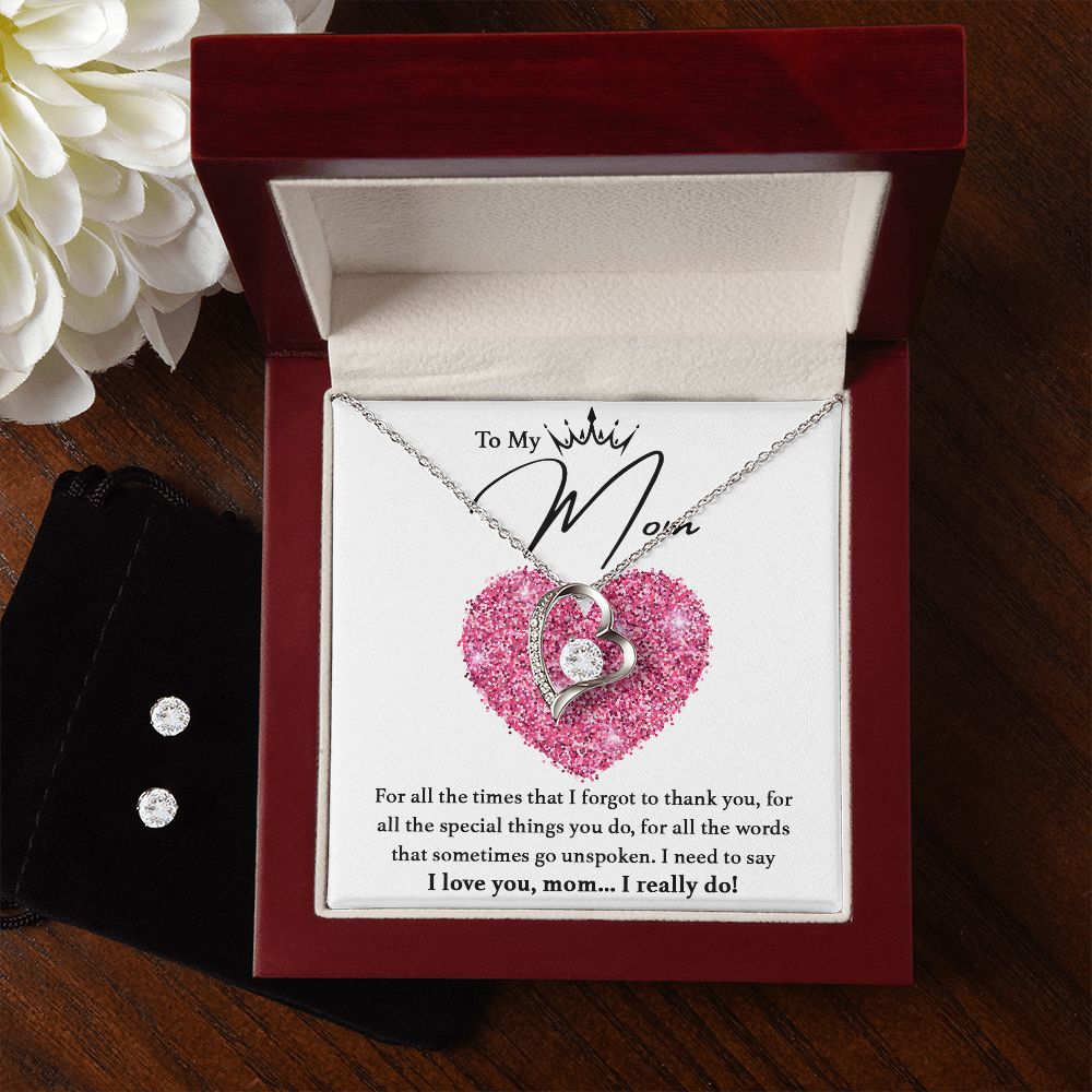 I Love You, Mom...I Really Do forever love necklace with earrings bundle