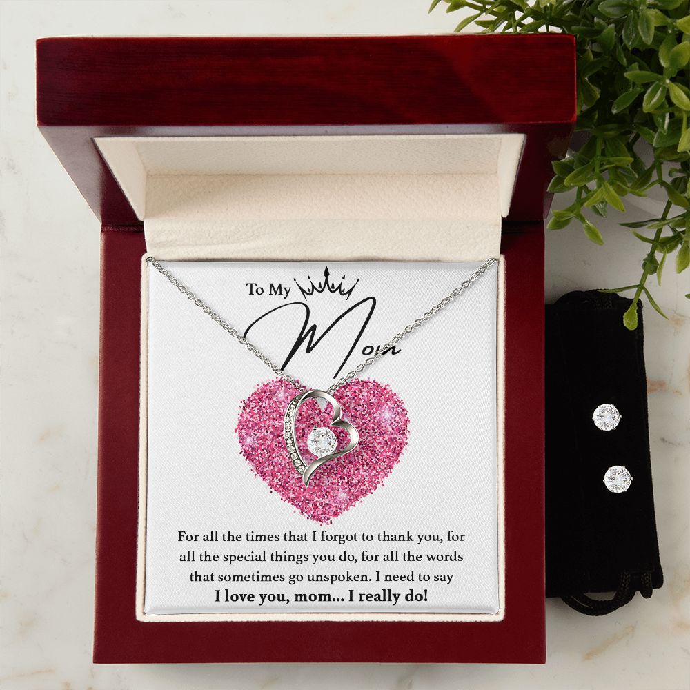 I Love You, Mom...I Really Do forever love necklace with earrings bundle