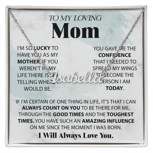 Loving Mom - Lucky To Have You custom name necklace