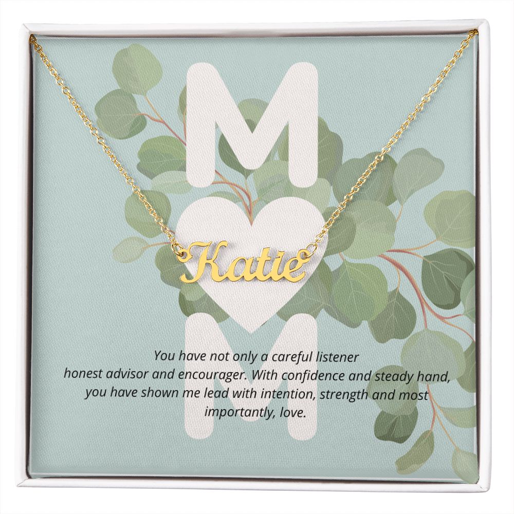 mom, you have not only a careful listener custom name necklace