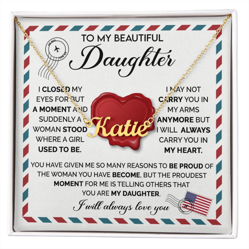 Beautiful Daughter - Closed My Eyes custom name necklace