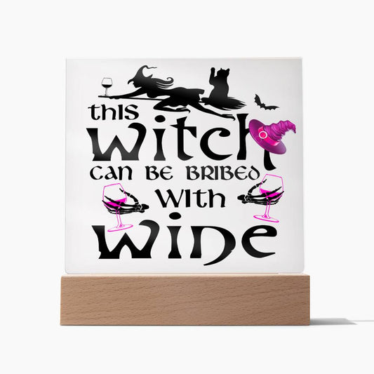 Witch Can Be Bribed-Acrylic Square