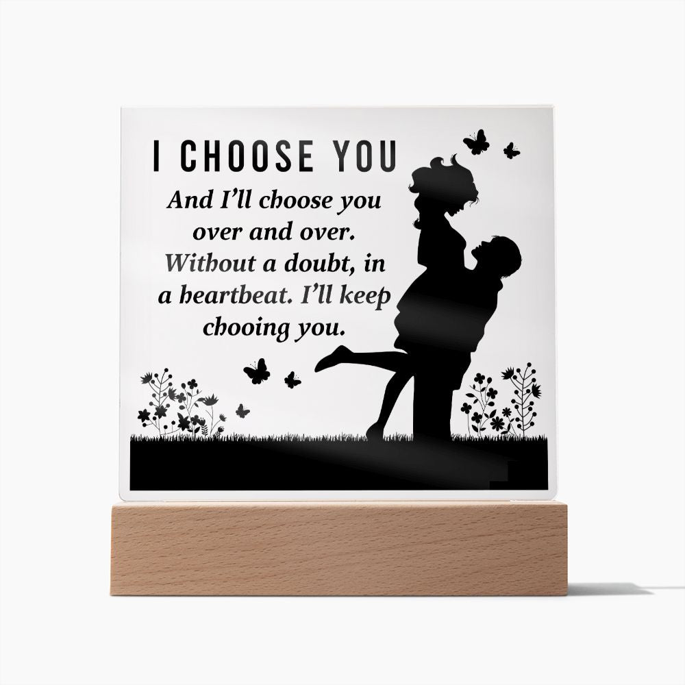 I Choose You acrylic square