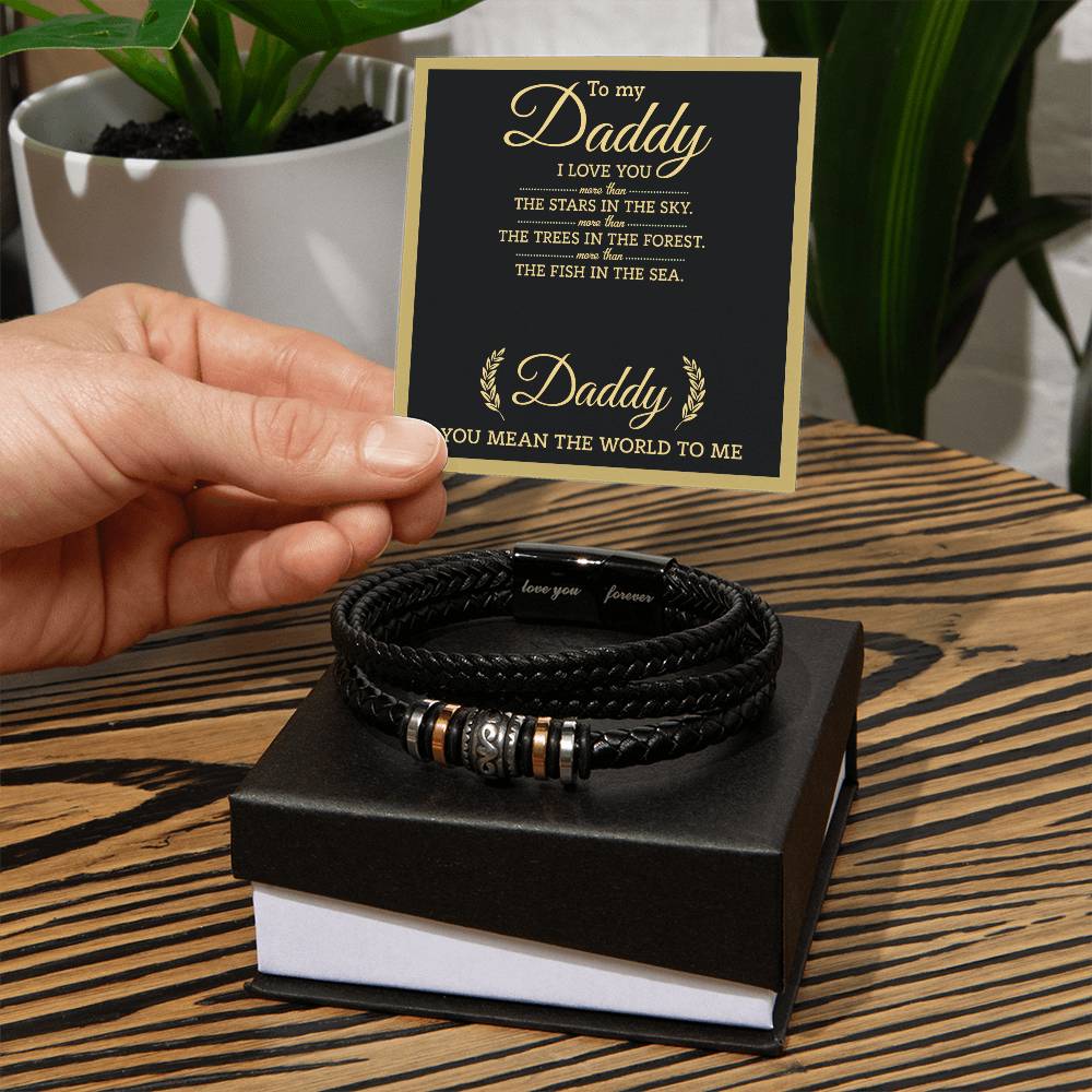 To My Daddy - You Mean The World Love You Forever Bracelet