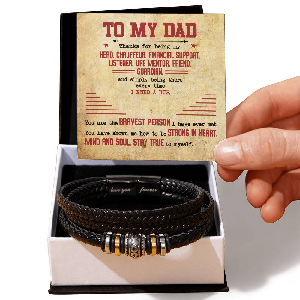 To My Dad - Strong In Heart Love You Forever Bracelet