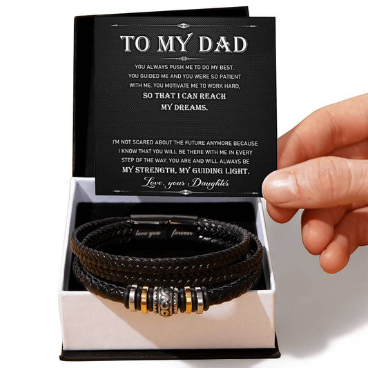 To My Dad - My Dreams Love You Forever Bracelet