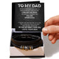 To My Dad - Appreciated Love You Forever Bracelet