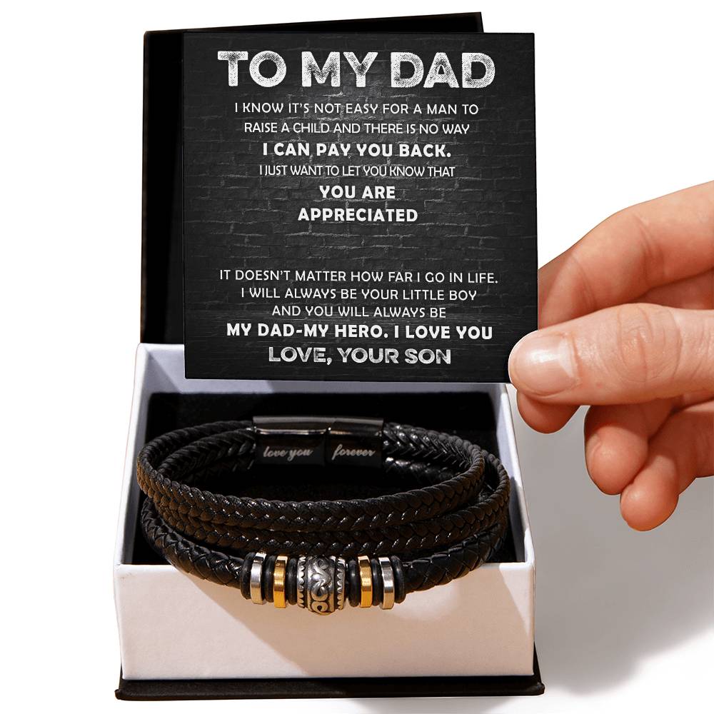 To My Dad - Appreciated Love You Forever Bracelet