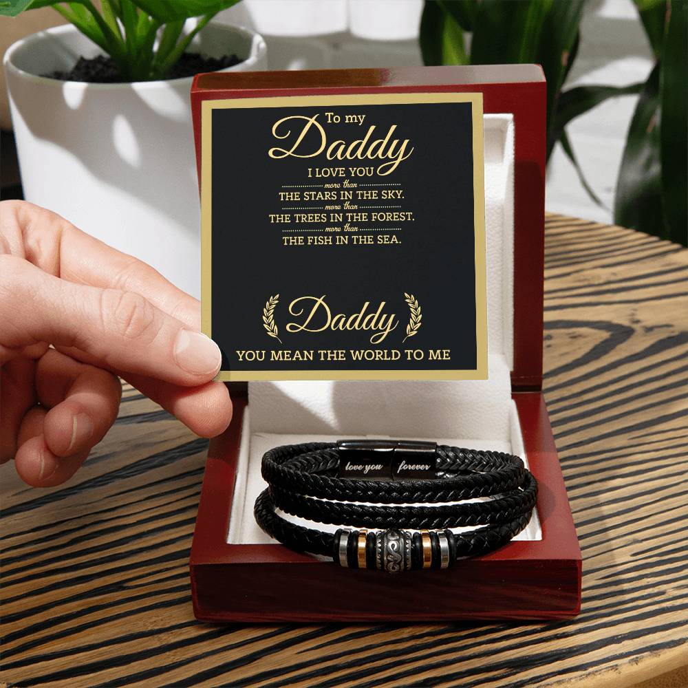 To My Daddy - You Mean The World Love You Forever Bracelet