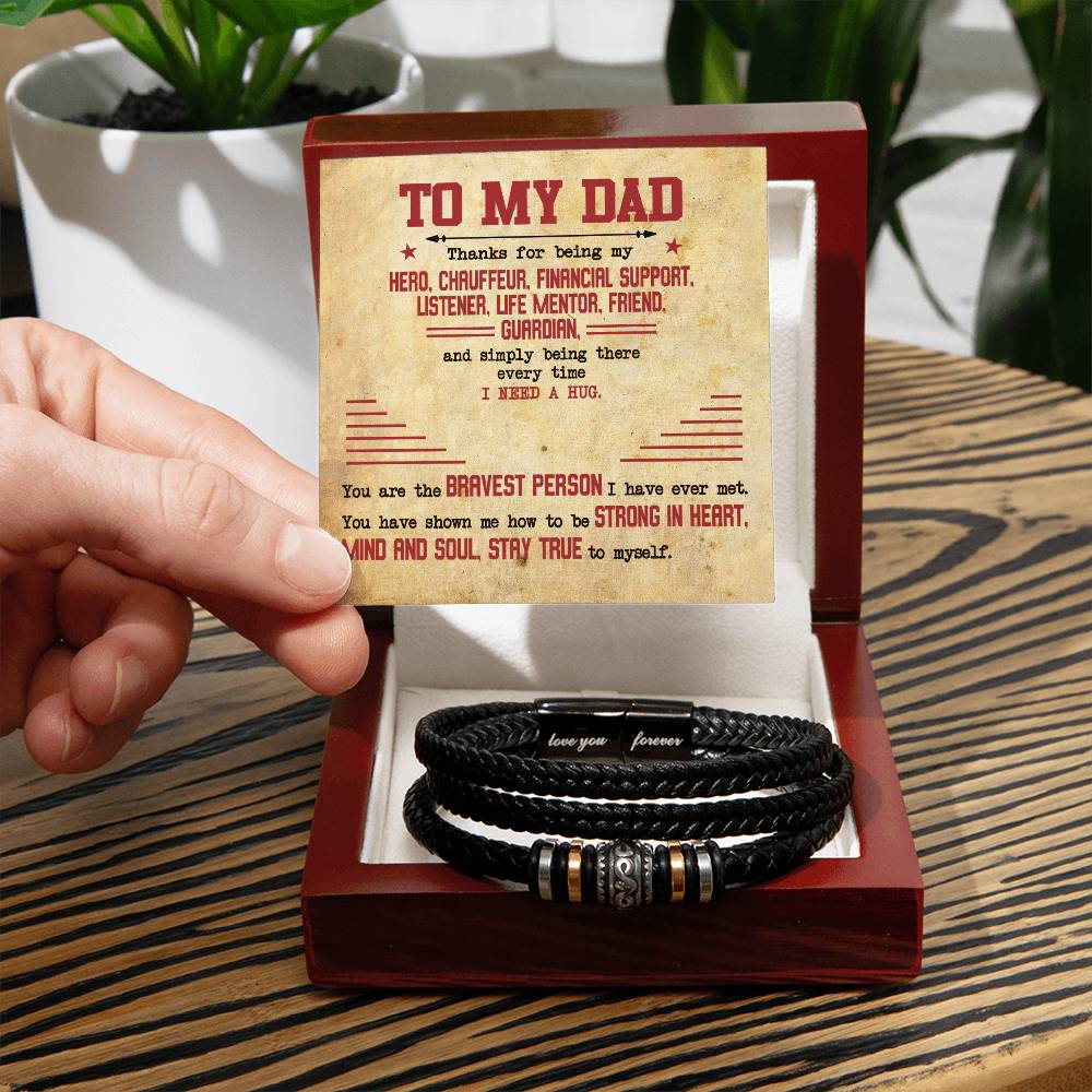 To My Dad - Strong In Heart Love You Forever Bracelet