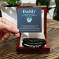 Daddy - My Hero Love You Forever Bracelet