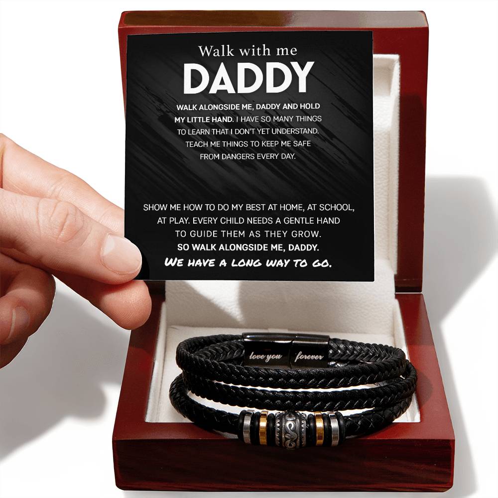 Walk with me, Daddy Love You Forever Bracelet