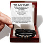 To My Dad - My Guiding Light Love You Forever Bracelet