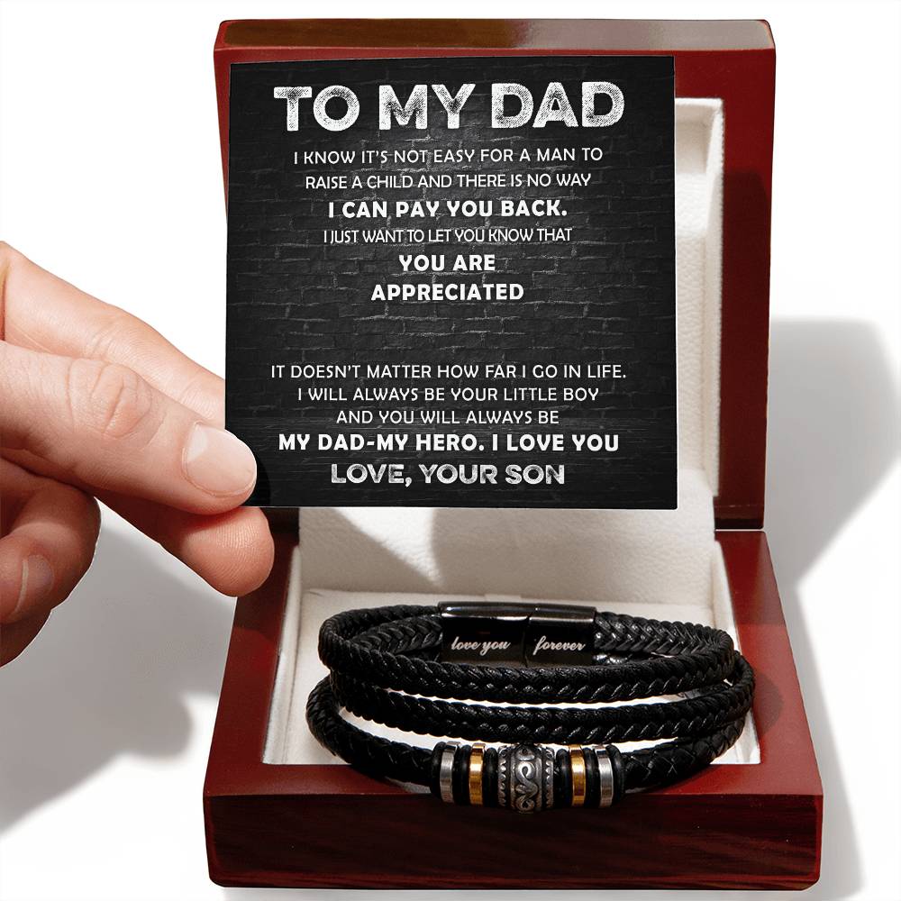 To My Dad - Appreciated Love You Forever Bracelet