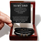 To My Dad - My Dreams Love You Forever Bracelet