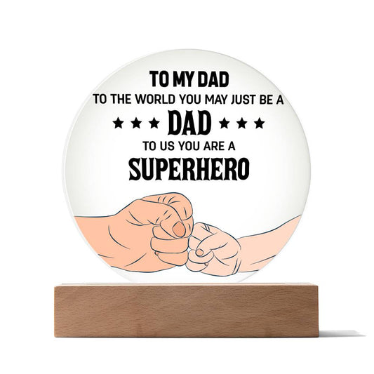 Dad - SuperHero Acrylic Circle