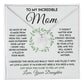 To My Incredible Mom - Learned From You