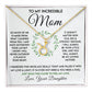 To My Incredible Mom - Learned From You
