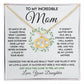 To My Incredible Mom - Learned From You