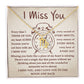 i miss you