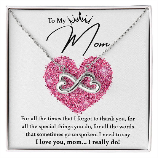 I Love You, Mom...I Really Do
