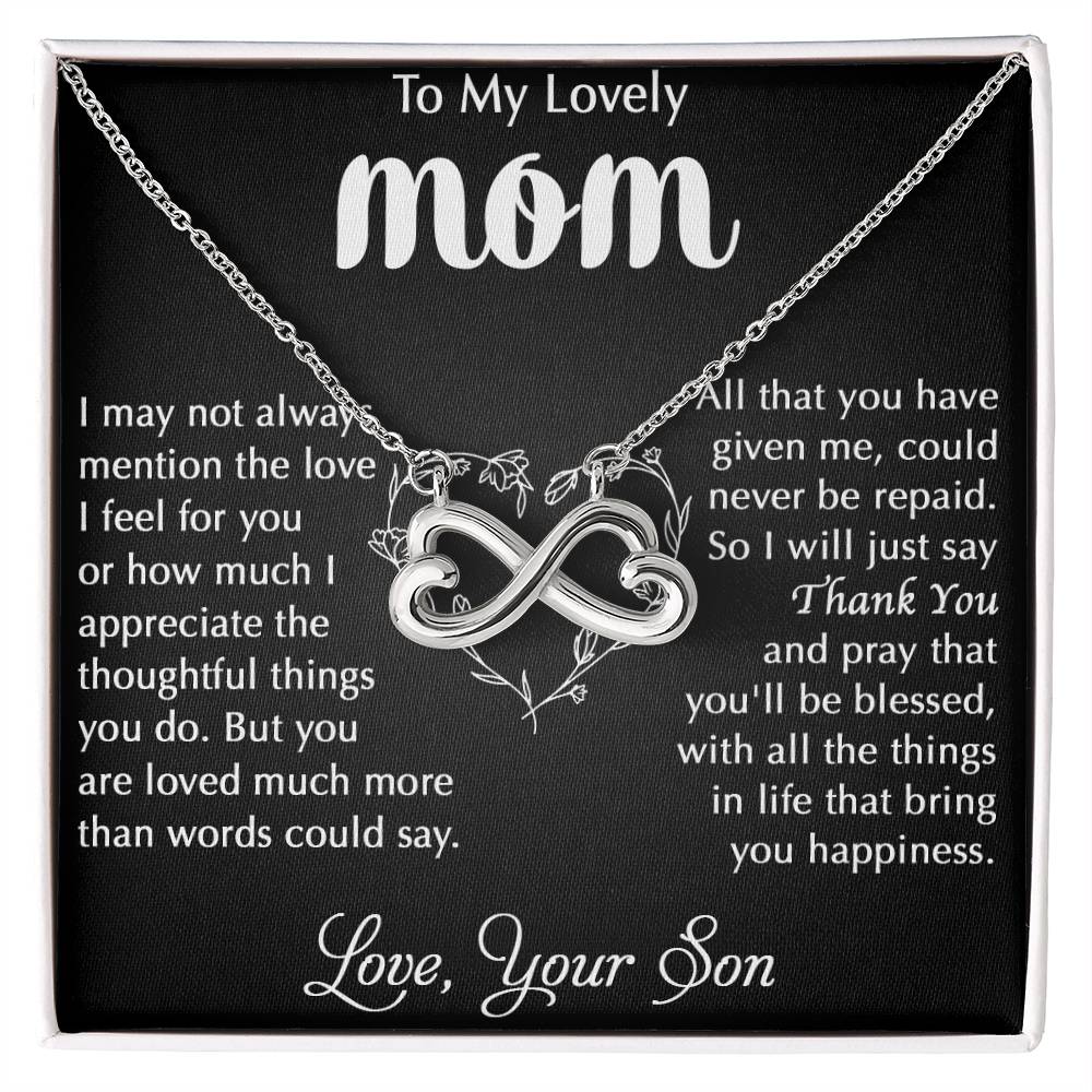 My Lovely Mom - I Appreciate The Thoughtful Things You Do
