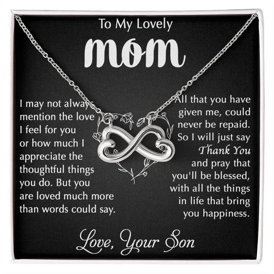 My Lovely Mom - I Appreciate The Thoughtful Things You Do