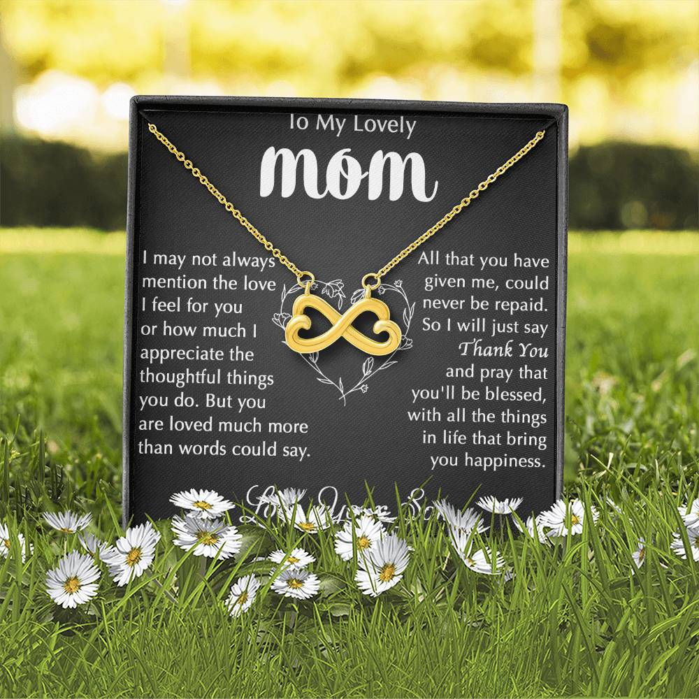 My Lovely Mom - I Appreciate The Thoughtful Things You Do