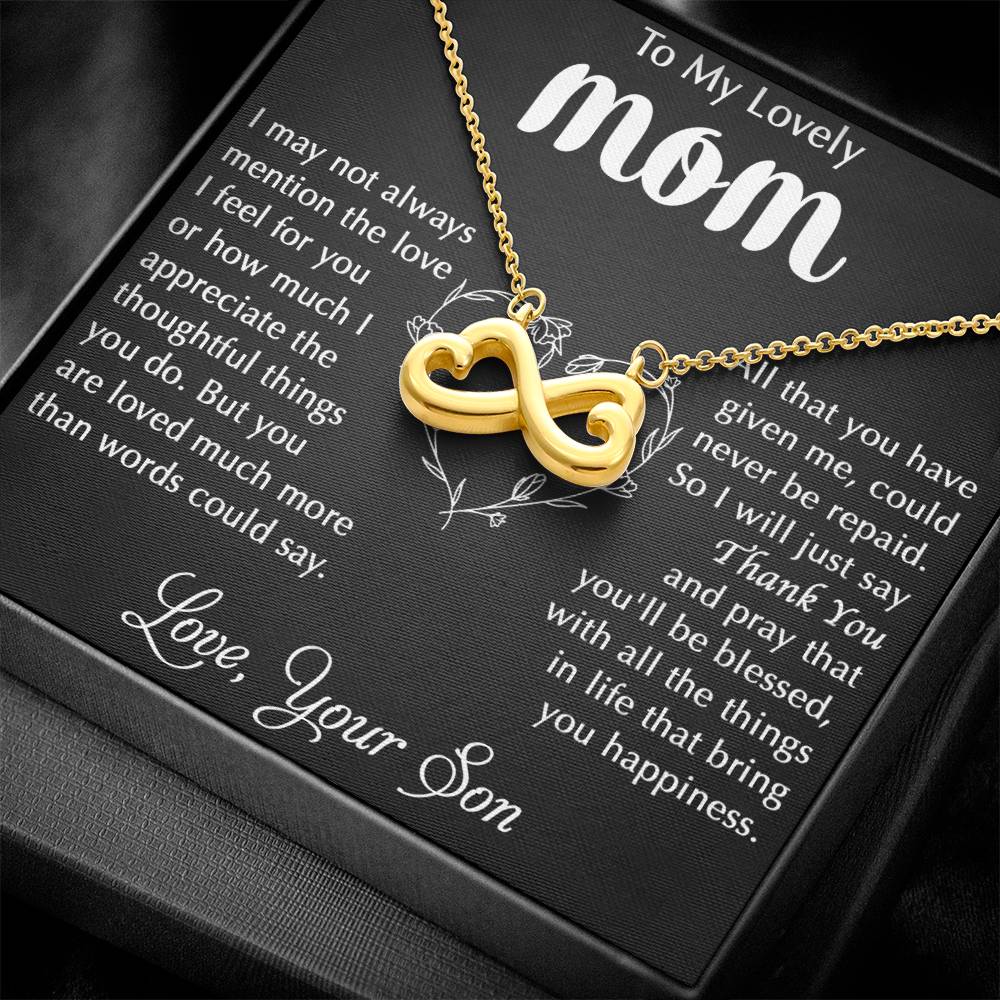 My Lovely Mom - I Appreciate The Thoughtful Things You Do