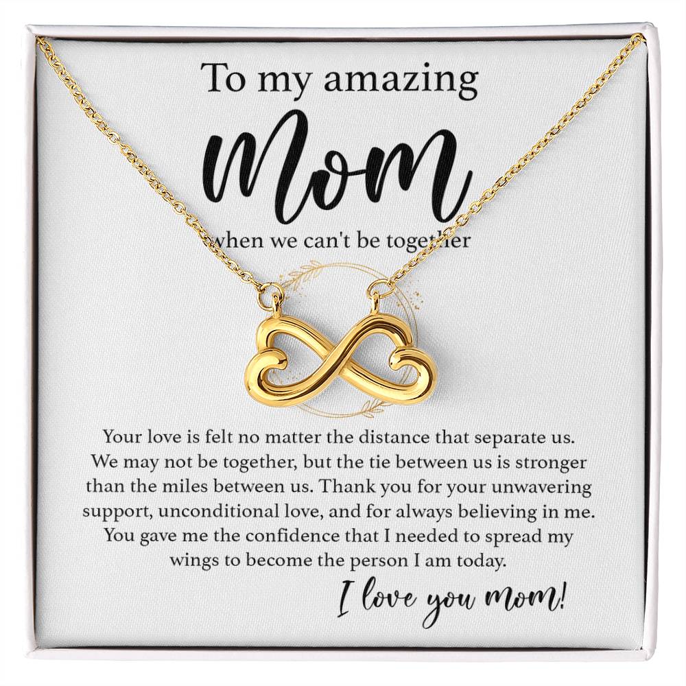 To My Amazing Mom - When We Can_t be Together