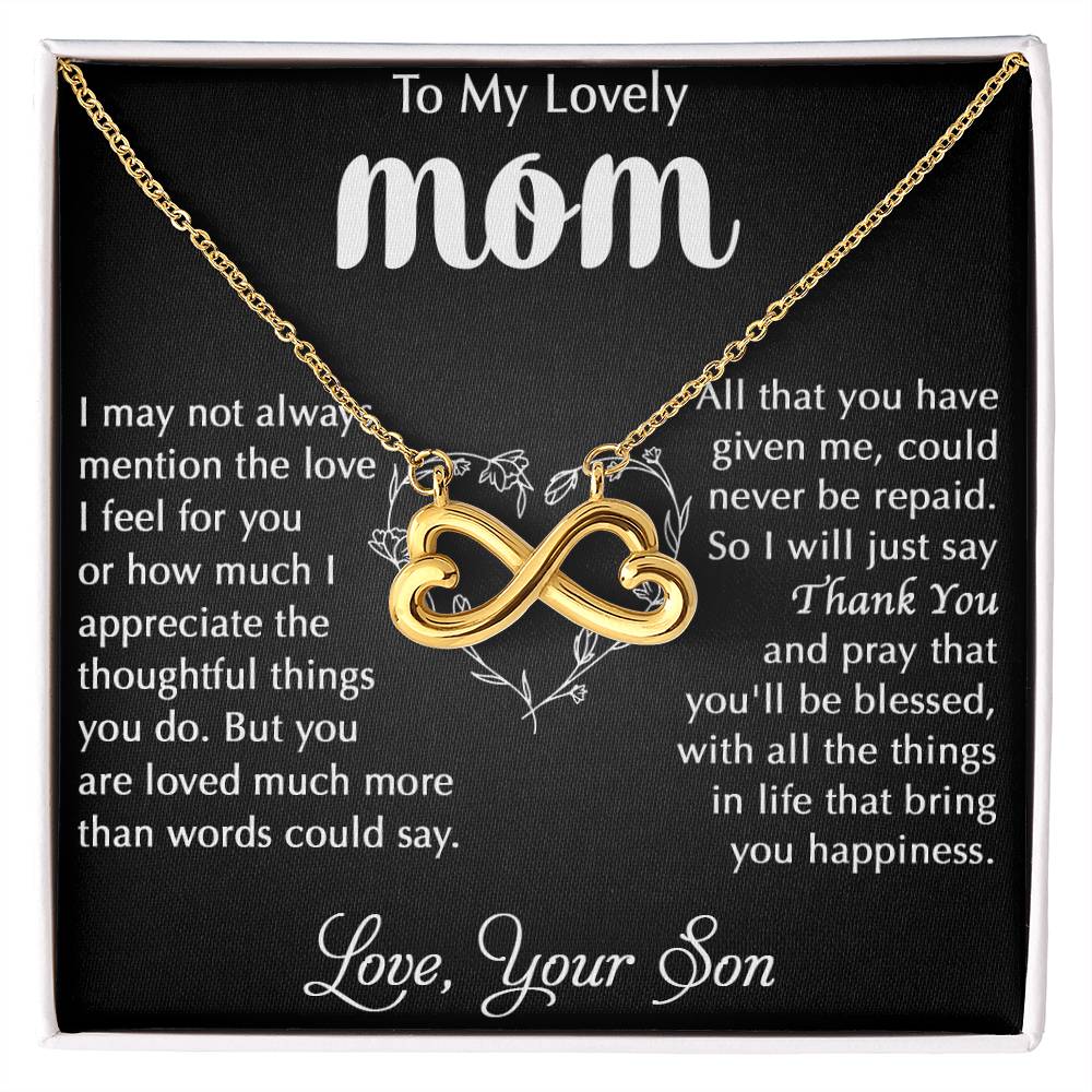 My Lovely Mom - I Appreciate The Thoughtful Things You Do