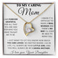 to my caring mom- forever necklace