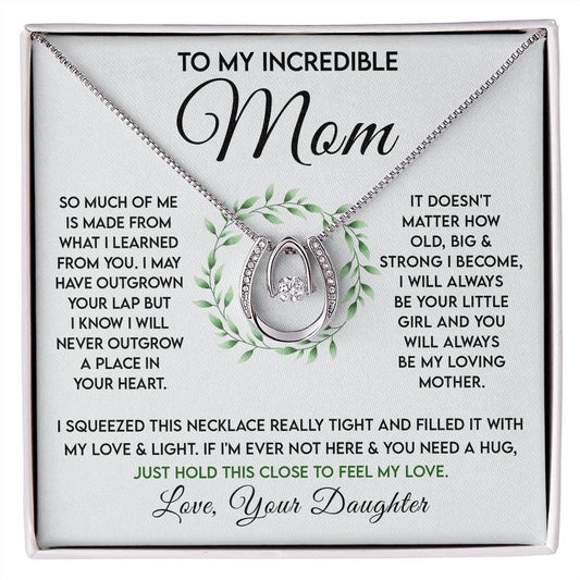 To My Incredible Mom