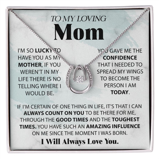 Loving Mom - Lucky To Have You