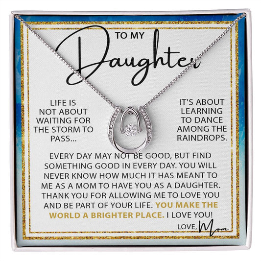 Dance In The Rain - To My Daughter